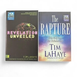Revelation Unveiled and The Rapture by Tim LaHaye, 1999, 2002. Pb.